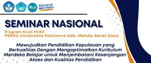 Seminar Nasional Prodi PGSD PSDKU MBD: Menjembatani Kesenjangan Pendidikan Kepulauan Lewat Kurikulum Merdeka
